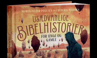 Religions - UCPH researcher publishes an alternative to the classic children s Bible - KU UCPH researcher publishes an alternative to the classic children s Bible